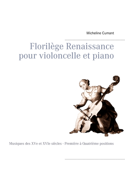 Picture of Florilège Renaissance pour violoncelle et piano