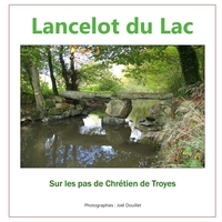 Picture of Lancelot du Lac, sur les pas de Chrétien de Troyes