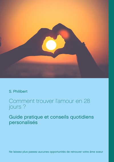 Image de Comment trouver l'amour en 28 jours