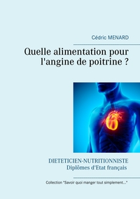 Image de Quelle alimentation pour l'angine de poitrine ?