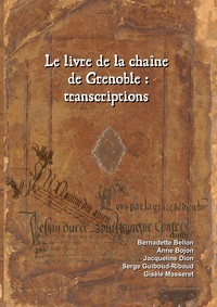 Picture of Le livre de la chaîne de Grenoble : transcriptions