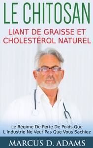 Image de Le Chitosan - Liant de Graisse et Cholestérol Naturel