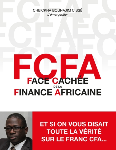 Picture of FCFA - Face Cachée de la Finance Africaine