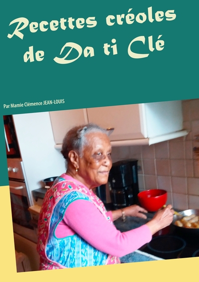 Picture of Recettes créoles de Da ti Clé