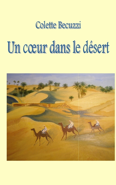 Picture of Un coeur dans le désert