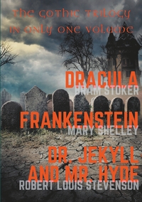 Picture of Dracula, Frankenstein, Dr. Jekyll and Mr. Hyde