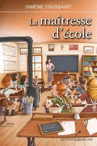 Picture of LA MAITRESSE D'ECOLE V 01 LES VOIX DE LA PLAINE