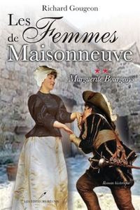 Picture of LES FEMMES DE MAISONNEUVE V 02 MARGUERITE BOURGEOYS