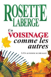 Picture of UN VOISINAGE COMME LES AUTRES V 03 UN AUTOMNE SUCRE-SALE