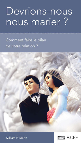 Picture of Devrions-nous nous marier ?
