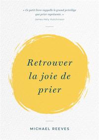 Picture of Retrouver la joie de prier