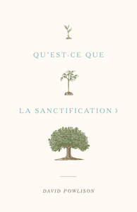 Picture of Qu’est-ce que la sanctification ?
