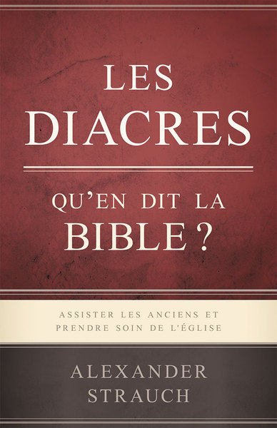 Picture of Les diacres. Qu’en dit la Bible ?