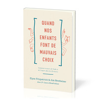 Picture of Quand nos enfants font de mauvais choix