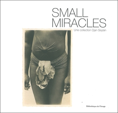 Image de Small Miracles - Cartes postales exotiques 1895-1920 - Français-Anglais