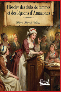 Image de Histoire des clubs de femmes et des légions d’Amazones