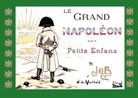 Picture of Le grand Napoléon des petits enfants