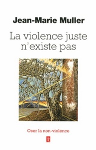 Image de La violence juste n'existe pas