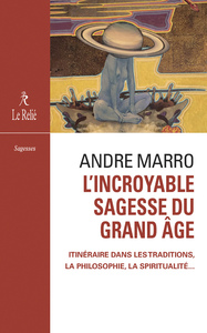 Image de L'incroyable sagesse du grand âge