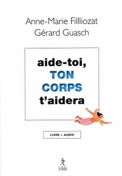 Image de Aide-toi, ton corps t'aidera