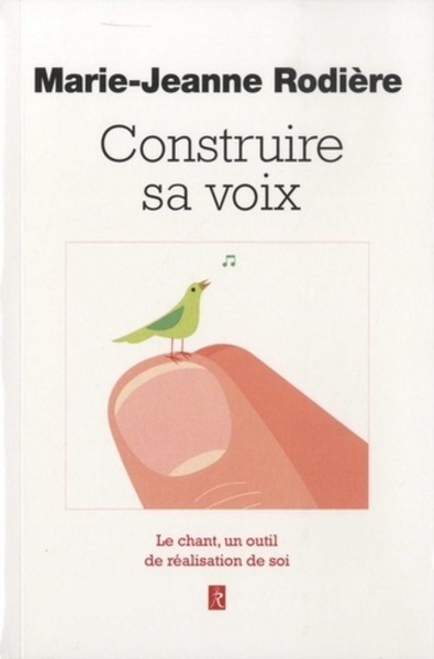 Image de Construire sa voix - Le chant, un outil de réalisation de soi