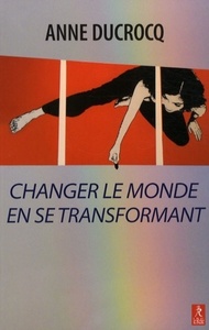 Picture of Changer le monde en se transformant