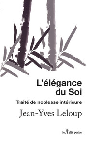 Image de L'élégance du soi - Traité de noblesse intérieure