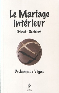 Picture of Le mariage intérieur en Orient et en Occident