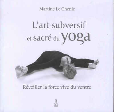 Image de L'art subversif et sacré du yoga