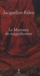 Image de Le manteau de la magnificence