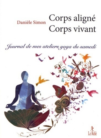 Picture of Corps aligné, corps vivant