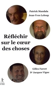 Image de Réfléchir sur le coeur des choses
