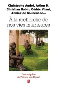 Image de A la recherche de nos vies intérieures