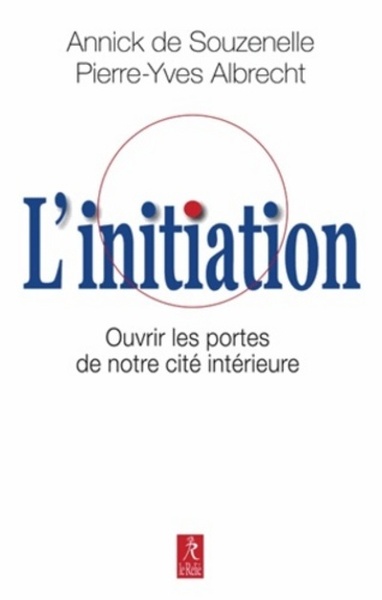 Picture of L'initiation - Ouvrir les portes de notre cité interieure