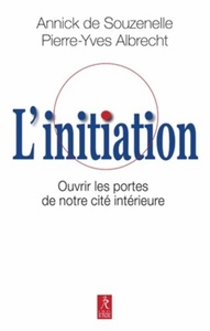 Picture of L'initiation - Ouvrir les portes de notre cité interieure