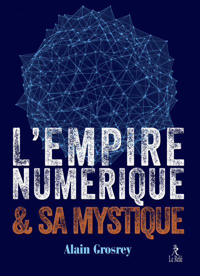 Image de L'empire numérique et sa mystique