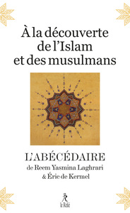 Picture of À la découverte de l'Islam et des musulmans - L'abécédaire