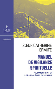 Image de Manuel de vigilance spirituelle - Comment éviter les problèmes de l'esprit
