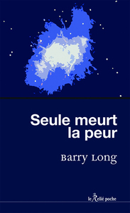 Image de Seule meurt la peur