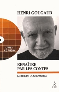 Image de Renaitre par les contes : le rire de la grenouille
