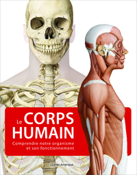 Picture of Corps humain, Le - Comprendre notre organisme et son fonctionnement