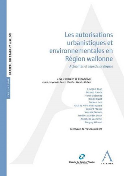 Picture of LES AUTORISATIONS URBANISTIQUES ET ENVIRONNEMENTALES EN REGION WALLONNE