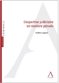Image de L'expertise judiciaire en matière pénale