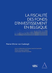 Picture of LA FISCALITE DES FONDS D INVESTISSEMENT EN BELGIQUE