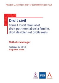 Picture of Droit civil Tome I. Droit familial et droit patrimonial de la famille, droit des biens et droits réels
