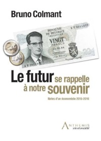 Picture of LE FUTUR SE RAPPELLE À NOTRE SOUVENIR