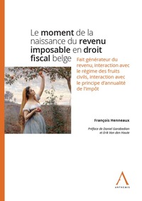 Picture of Le moment de la naissance du revenu imposable en droit fiscal belge