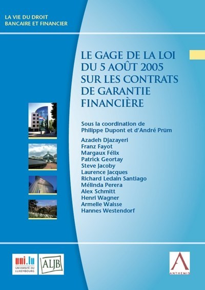 Picture of Le gage de la loi du 5 août 2005 sur les contrats de garantie financière