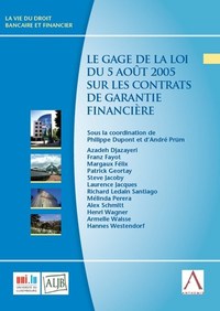 Picture of Le gage de la loi du 5 août 2005 sur les contrats de garantie financière