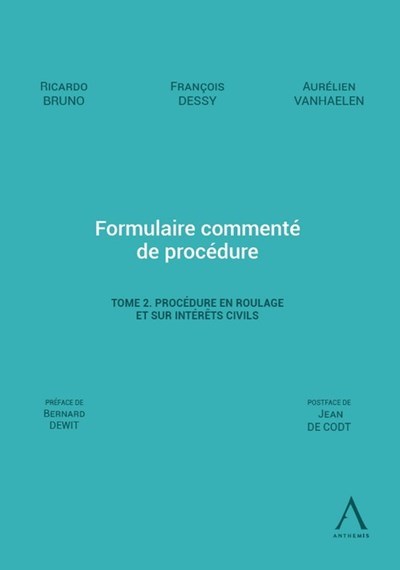 Picture of Formulaire commenté de procédure - Tome 2. Procédure en roulage et sur intérêts civils